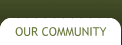Our Community